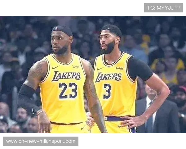 湖人轮换体系混乱，詹眉组合压力山大，詹姆斯 湖人